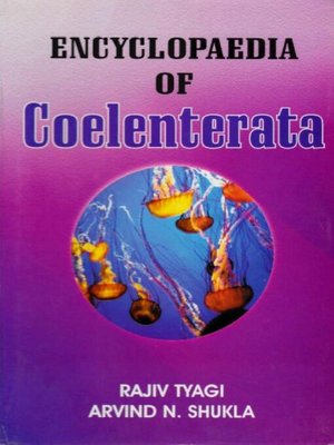 cover image of Encyclopaedia of Coelenterata (Phylum Coelenterata)